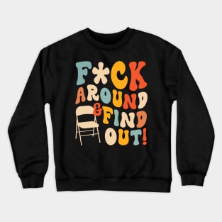 F*ck Around And Find Out Trendy Alabama River Crewneck Sweatshirt